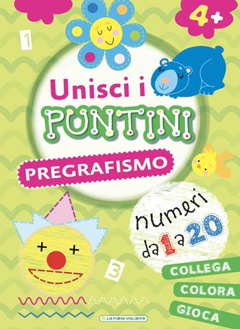 Pregrafismo. Unisci i puntini. Ediz. a colori  - Libro La Rana Volante 2023 | Libraccio.it