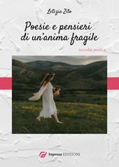 Poesie e pensieri di un'anima fragile