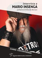 Intervista a Mario Insenga. Con CD-ROM
