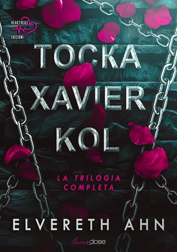 Tocka, Xavier e Kol. La trilogia completa - Elvereth Ahn - Libro Heartbeat Edizioni 2024 | Libraccio.it