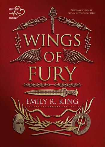 Wings of fury. Ediz. italiana. Vol. 1 - Emily R. King - Libro Heartbeat Edizioni 2024 | Libraccio.it