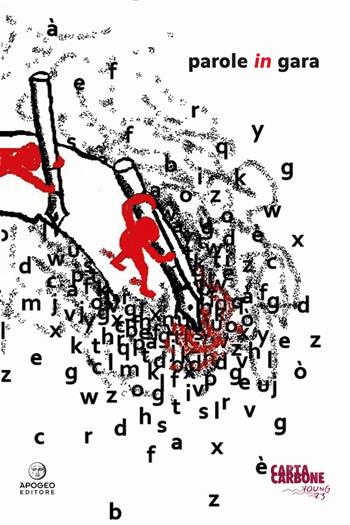 Parole in gara  - Libro Apogeo Editore 2023, Èstra narrativa | Libraccio.it
