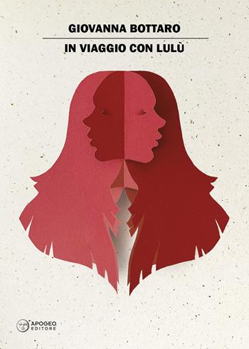 In viaggio con Lulù - Giovanna Bottaro - Libro Apogeo Editore 2025, La grande fuga delle trote inglesi | Libraccio.it