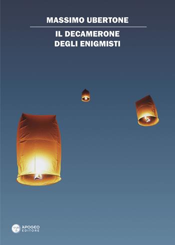 Il Decamerone degli enigmisti - Massimo Ubertone - Libro Apogeo Editore 2025, La grande fuga delle trote inglesi | Libraccio.it