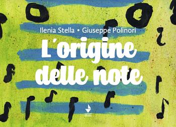 L'origine delle note - Ilenia Stella - Libro Venturaedizioni 2023, La cicala | Libraccio.it