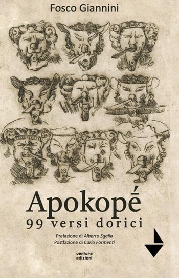 Apokopè. 99 versi dorici - Fosco Giannini - Libro Venturaedizioni 2023, Emily | Libraccio.it