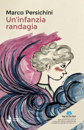 Un'infanzia randagia - Marco Persichini - Libro Venturaedizioni 2024, Elsa | Libraccio.it