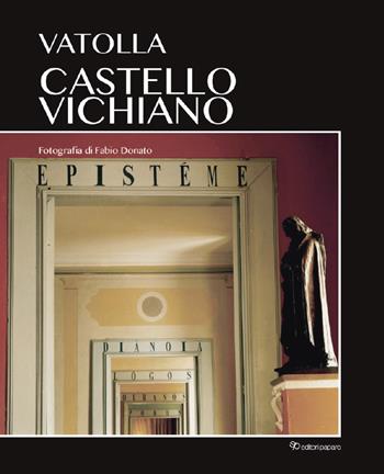 Vatolla. Castello vichiano  - Libro Editori Paparo 2023 | Libraccio.it