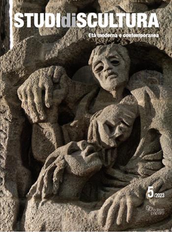 Studi di scultura. Età moderna e contemporanea (2023). Vol. 5  - Libro Editori Paparo 2024 | Libraccio.it