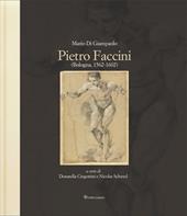 Pietro Faccini (Bologna, 1562-1602)