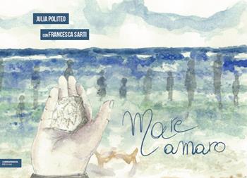 Mare amaro. Ediz. illustrata - Julia Politeo - Libro isenzatregua 2025, giovaniLettori | Libraccio.it