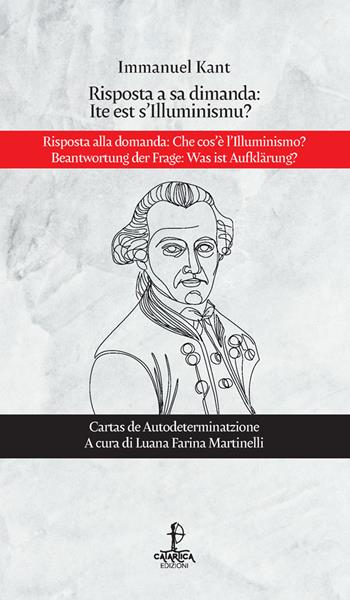 Risposta a sa dimanda: ite est s'illuminismu?. Ediz. italiana e tedesca - Immanuel Kant - Libro Catartica Edizioni 2025 | Libraccio.it