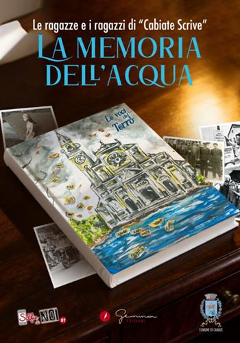 La memoria dell'acqua  - Libro Gemma Edizioni 2026, Selfie di noi | Libraccio.it