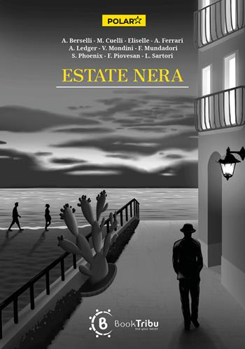Estate nera  - Libro BookTribu 2023, Polar | Libraccio.it