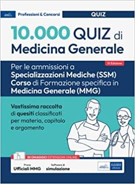 10.000 quiz di medicina generale per spec. mediche. Con software di simulazione  - Libro Edises professionale 2023 | Libraccio.it