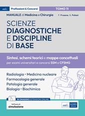 Manuale di medicina e chirurgia. Vol. 11: Scienze diagnostiche e discipline di base. Sintesi, schemi teorici e mappe concettuali