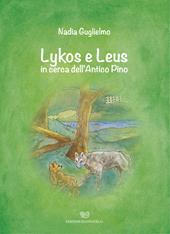 Lykos e Leus in cerca dell'Antico Pino