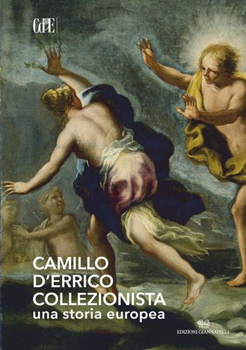 Camillo D'Errico collezionista. Una storia europea... - Mauro Vincenzo Fontana - Libro Edizioni Giannatelli 2025 | Libraccio.it