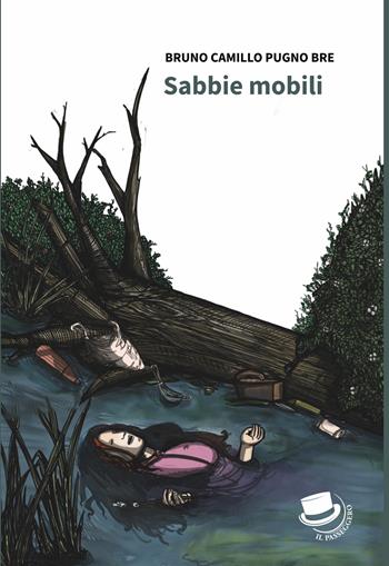 Sabbie mobili - Bruno Camillo Pugno Bre - Libro Il Passeggero 2024 | Libraccio.it