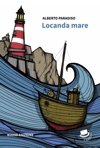 Locanda Mare. Nuova ediz. - Alberto Paradiso - Libro Il Passeggero 2024 | Libraccio.it