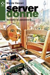 Server donne. Leccami la password