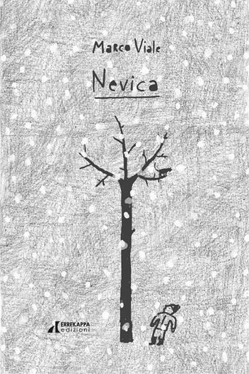 Nevica. Ediz. italiana, inglese, spagnola e araba - Marco Viale - Libro Errekappa 2024 | Libraccio.it