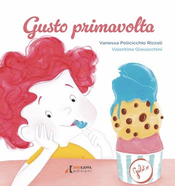 Gusto primavolta - Vanessa Policicchio Rizzoli - Libro Errekappa 2025 | Libraccio.it