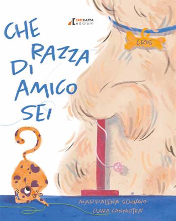 Che razza di amico sei? Ediz. a colori - Maddalena Schiavo - Libro Errekappa 2025 | Libraccio.it
