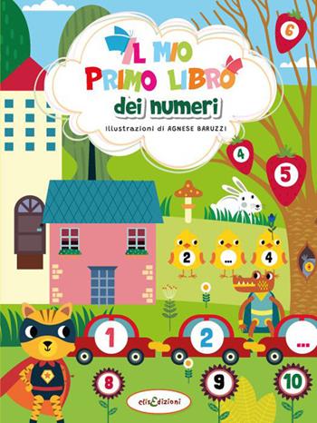 Il mio primo libro dei numeri. Ediz. a colori  - Libro Elisedizioni 2023 | Libraccio.it