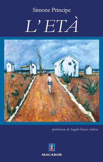 L'età - Simone Principe - Libro Macabor 2024, Quaderni di Macabor | Libraccio.it