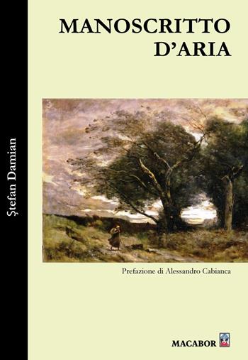 Manoscritto d’aria - ?tefan Damian - Libro Macabor 2025 | Libraccio.it