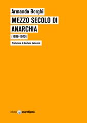 Mezzo secolo di anarchia (1898-1945)