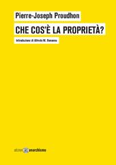 Che cos'è la proprietà? o Ricerche sul principio del diritto e del governo