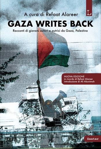 Gaza writes back. Racconti di giovani autori e autrici da Gaza, Palestina. Nuova ediz.  - Libro Lorusso Editore 2025 | Libraccio.it