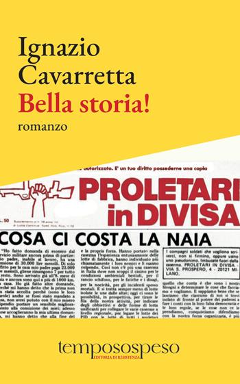 Bella storia! - Ignazio Cavarretta - Libro Temposospeso 2026 | Libraccio.it