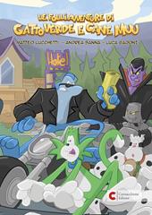 Le folli avventure di Gatto Verde e Cane Muu