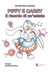 Piffy e Carry. Il ricordo di un'estate