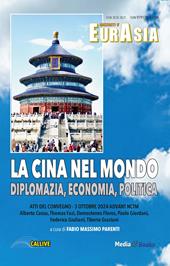 La Cina nel mondo. Diplomazia, economia, politica