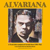 Alvariana. A 70 anni dalla morte di Corrado Alvaro