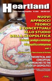 Nuovi approcci teorici e concettuali allo studio della geopolitica. Ediz. italiana e inglese. Vol. 1: Fondamenti, paradigmi e metodologie della geopolitica contemporanea