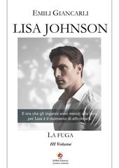 Lisa Johnson. La fuga. Vol. 3