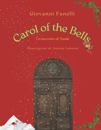 Carol of the bells - Giovanni Fanelli - Libro G.C.L. edizioni 2023 | Libraccio.it
