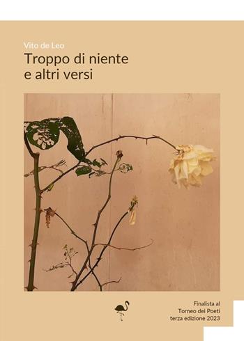 Troppo di niente e altri versi - Vito De Leo - Libro G.C.L. edizioni 2024 | Libraccio.it