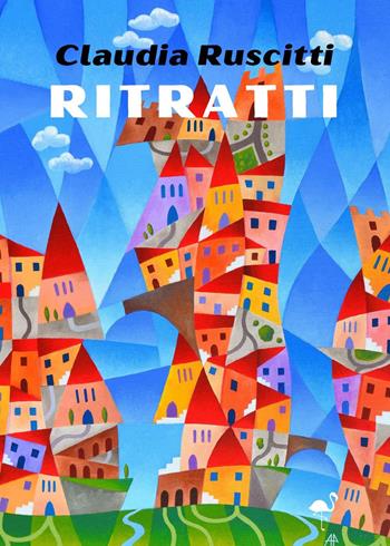 Ritratti - Claudia Ruscitti - Libro G.C.L. edizioni 2024 | Libraccio.it