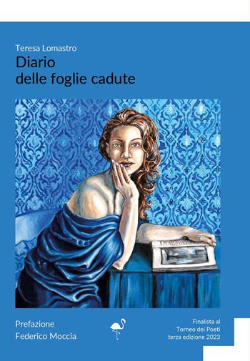 Diario delle foglie cadute - Teresa Lomastro - Libro G.C.L. edizioni 2024 | Libraccio.it