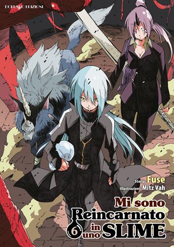 Mi sono reincarnato in uno slime. Ediz. multilingue. Vol. 6 - Fuse - Libro Dokusho Edizioni 2024 | Libraccio.it