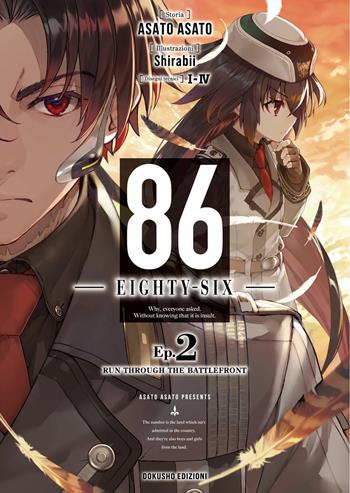 86. Eighty-Six. Vol. 2 - Asato Asato - Libro Dokusho Edizioni 2024 | Libraccio.it