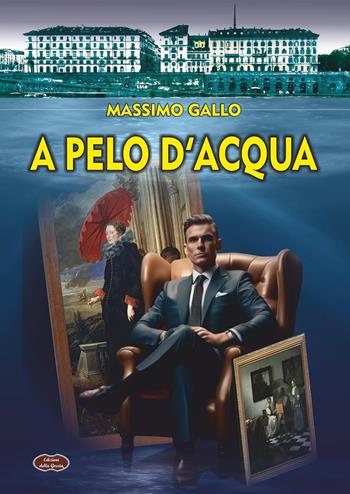 A pelo d'acqua - Massimo Gallo - Libro Edizioni della Goccia 2024, Verde mela | Libraccio.it