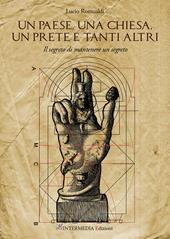 Un paese, una chiesa, un prete e tanti altri. Il segreto di mantenere un segreto