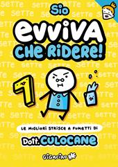 Evviva che ridere! Dott. Culocane. Le migliori strisce a fumetti di Dott. Culocane. Ediz. integrale